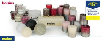 Promotions -15% sur les bolsius bougies rustiques et fading métalliques - Bolsius - Valide de 19/10/2016 à 01/11/2016 chez Makro
