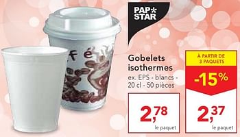 Promotions Gobelets isothermes - Pap Star - Valide de 19/10/2016 à 01/11/2016 chez Makro