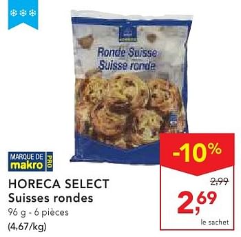 Promoties Horeca select suisses rondes - Huismerk - Makro - Geldig van 19/10/2016 tot 01/11/2016 bij Makro