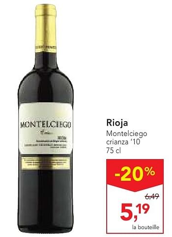 Promoties Rioja montelciego crianza `10 - Rode wijnen - Geldig van 19/10/2016 tot 01/11/2016 bij Makro