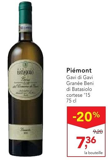 Promotions Piémont gavi di gavi granée beni di batasiolo cortese `15  - Vins blancs - Valide de 19/10/2016 à 01/11/2016 chez Makro