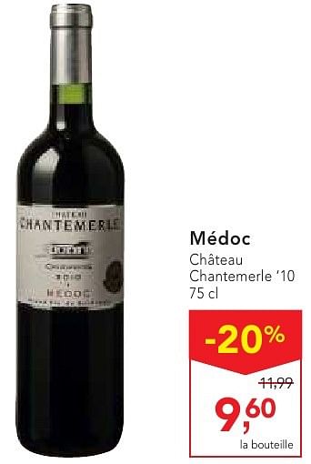 Promoties Médoc château chantemerle `10  - Rode wijnen - Geldig van 19/10/2016 tot 01/11/2016 bij Makro