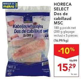 Promoties Horeca select dos de cabillaud msc - Huismerk - Makro - Geldig van 19/10/2016 tot 01/11/2016 bij Makro