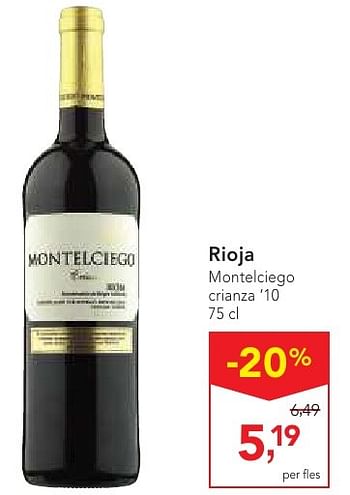 Promoties Rioja montelciego crianza 10 - Rode wijnen - Geldig van 19/10/2016 tot 01/11/2016 bij Makro