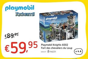 Promoties Playmobil knights 6002 fort des chevaliers du loup - Playmobil - Geldig van 20/10/2016 tot 06/12/2016 bij Dreamland