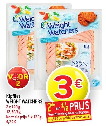 Promoties Kipfilet weight watchers - Weight Watchers - Geldig van 19/10/2016 tot 25/10/2016 bij Match