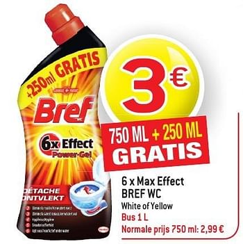 Promoties Max effect bref wc white of yellow - Bref - Geldig van 19/10/2016 tot 25/10/2016 bij Match