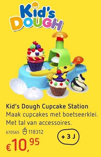 Promotions Kid`s dough cupcake station - Kid's Dough - Valide de 20/10/2016 à 06/12/2016 chez Dreamland