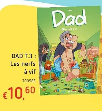 Promoties Dad t.3 : les nerfs à vif - Huismerk - Dreamland - Geldig van 20/10/2016 tot 06/12/2016 bij Dreamland