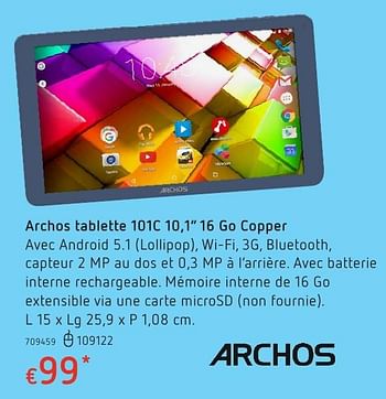Promotions Archos tablette 101c 16 go copper - Archos - Valide de 20/10/2016 à 06/12/2016 chez Dreamland