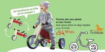 Promoties Pinolino vélo sans pédale en bois charlie - Pinolino - Geldig van 20/10/2016 tot 06/12/2016 bij Dreamland