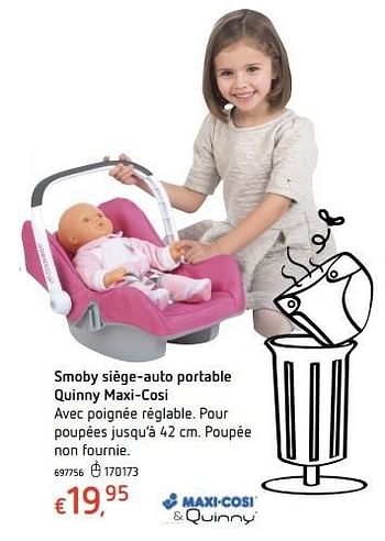 Promoties Smoby siège-auto portable quinny maxi-cosi - Quinny - Geldig van 20/10/2016 tot 06/12/2016 bij Dreamland