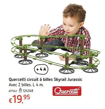 Promoties Quercetti circuit à billes skyrail jurassic - Quercetti - Geldig van 20/10/2016 tot 06/12/2016 bij Dreamland