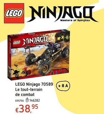 Promoties Lego ninjago 70589 le tout-terrain de combat - Lego - Geldig van 20/10/2016 tot 06/12/2016 bij Dreamland