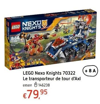 Promoties Lego nexo knights 70322 le transporteur de tour d`axl - Lego - Geldig van 20/10/2016 tot 06/12/2016 bij Dreamland