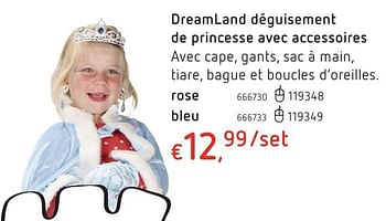 Promoties Dreamland déguisement de princesse avec accessoires - Huismerk - Dreamland - Geldig van 20/10/2016 tot 06/12/2016 bij Dreamland