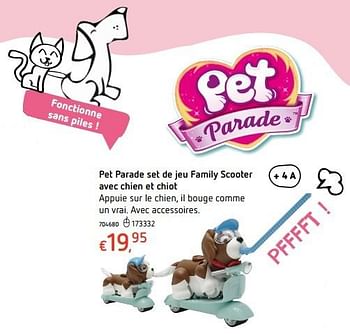Promoties Pet parade set de jeu family scooter avec chien et chiot - Pet Parade - Geldig van 20/10/2016 tot 06/12/2016 bij Dreamland