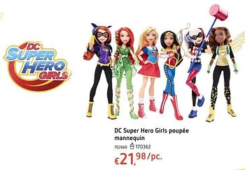 Promoties Dc super hero girls poupée mannequin - DC Super Hero Girls - Geldig van 20/10/2016 tot 06/12/2016 bij Dreamland