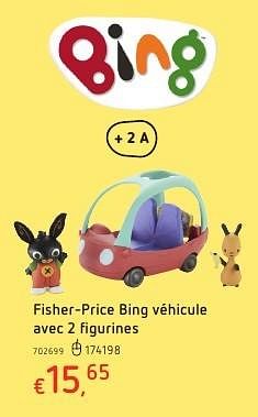 Promotions Fisher-price bing véhicule avec 2 figurines - Fisher-Price - Valide de 20/10/2016 à 06/12/2016 chez Dreamland