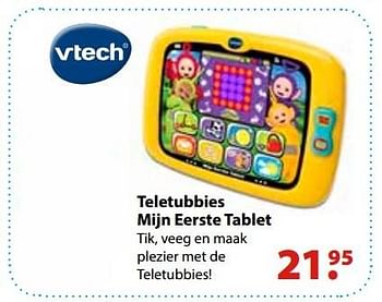 Promoties Teletubbies mijn eerste tablet - Vtech - Geldig van 10/10/2016 tot 31/12/2016 bij Vatana
