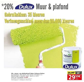 Promoties Muur- en plafondverf latex colours dulux - Dulux - Geldig van 25/10/2016 tot 14/11/2016 bij BricoPlanit