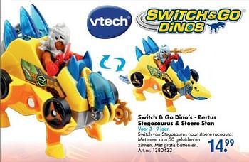Promotions Switch + go dino`s - bertus stegosaurus + stoere stan - Switch & Go - Valide de 17/10/2016 à 01/01/2017 chez Bart Smit