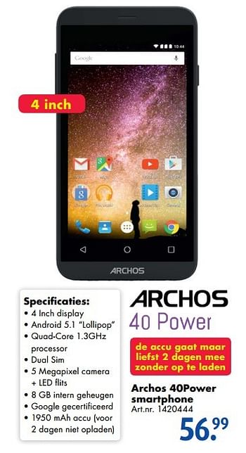 Promoties Archos 40power smartphone - Archos - Geldig van 17/10/2016 tot 01/01/2017 bij Bart Smit