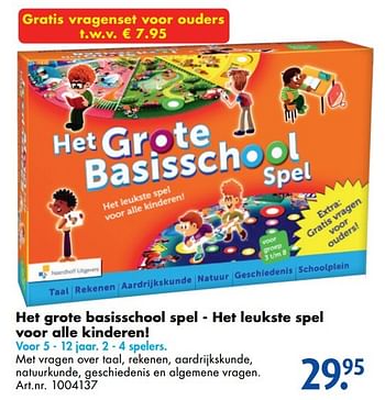 Promotions Het grote basisschool spel het leukste spel voor alle kinderen! - Noordhoff - Valide de 17/10/2016 à 01/01/2017 chez Bart Smit