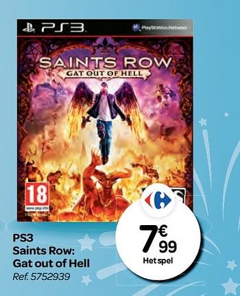 Promotions Ps3 saints row: gat out of hell - Sony Computer Entertainment Europe - Valide de 26/10/2016 à 06/12/2016 chez Carrefour