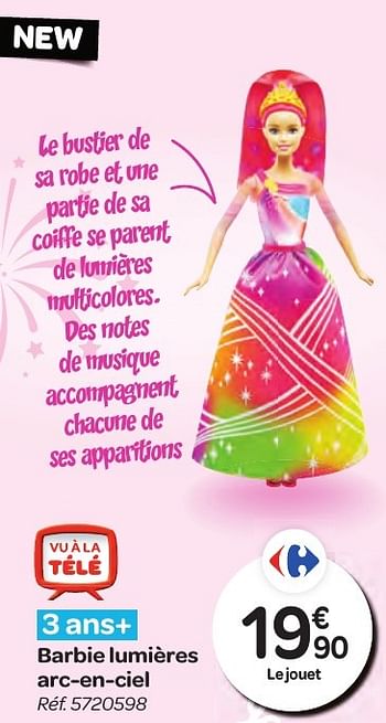 Promoties Barbie lumières arc-en-ciel - Mattel - Geldig van 26/10/2016 tot 06/12/2016 bij Carrefour