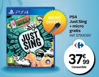 Promoties Ps4 just sing + micro gratis - Ubisoft - Geldig van 26/10/2016 tot 06/12/2016 bij Carrefour