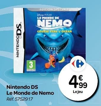 Promotions Nintendo ds le monde de nemo - Disney Interactive - Valide de 26/10/2016 à 06/12/2016 chez Carrefour
