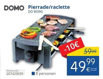 Promotions Domo pierrade-raclette do 9039g - Domo elektro - Valide de 01/11/2016 à 30/11/2016 chez Eldi