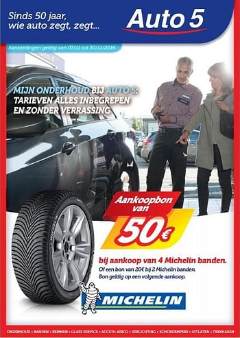 Promoties Bij aankoop van 4 michelin banden - Michelin - Geldig van 07/11/2016 tot 30/11/2016 bij Auto 5