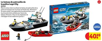 Promotions Le bateau de patrouille de la police lego city - Lego - Valide de 25/10/2016 à 19/12/2016 chez Kruidvat