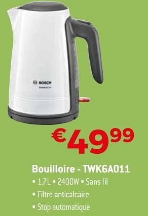 Promotions Bosch bouilloire - twk6a011 - Bosch - Valide de 29/10/2016 à 30/11/2016 chez Exellent