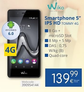 Promoties Wiko smartphone 5`` ips hd tommy 4g - Wiko - Geldig van 01/11/2016 tot 30/11/2016 bij Eldi