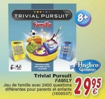 Promoties Trivial pursuit family - Hasbro - Geldig van 18/10/2016 tot 06/12/2016 bij Cora