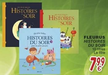 Promoties Fleurus histoires du soir - Huismerk - Cora - Geldig van 18/10/2016 tot 06/12/2016 bij Cora