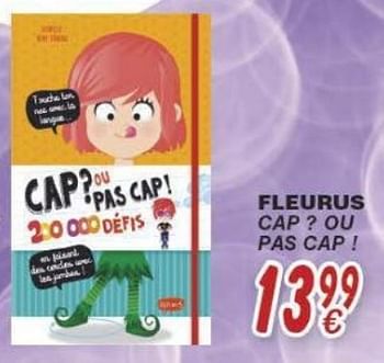 Promoties Fleurus cap? ou pas cap! - Huismerk - Cora - Geldig van 18/10/2016 tot 06/12/2016 bij Cora