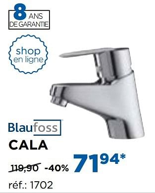 Promoties Cala robinets de lavabo - Blaufoss - Geldig van 01/11/2016 tot 03/12/2016 bij X2O