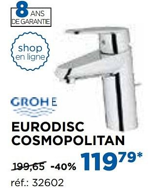 Promoties Eurodisc cosmopolitan robinets de lavabo - Grohe - Geldig van 01/11/2016 tot 03/12/2016 bij X2O