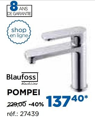 Promotions Pompei robinets de lavabo - Blaufoss - Valide de 01/11/2016 à 03/12/2016 chez X2O