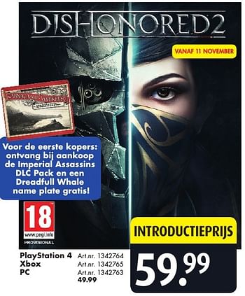 Promoties Dishonored 2 playstation 4 - Bethesda Game Studios - Geldig van 05/11/2016 tot 20/11/2016 bij Bart Smit