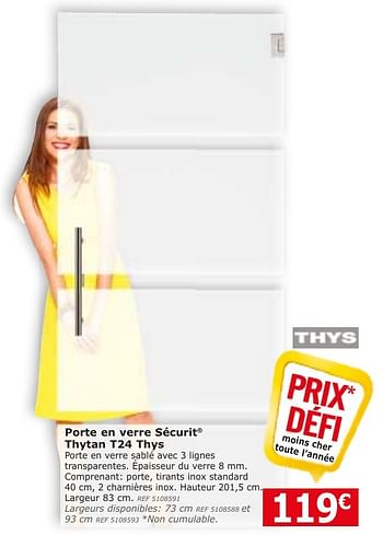 Promotions Porte en verre sécurit thytan t24 thys - Thys - Valide de 08/11/2016 à 05/12/2016 chez BricoPlanit