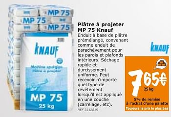 Promotions Plâtre à projeter mp 75 knauf - Knauf - Valide de 08/11/2016 à 05/12/2016 chez BricoPlanit