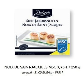 Promoties Noix de saint-jacques msc - Deluxe - Geldig van 07/11/2016 tot 31/12/2016 bij Lidl