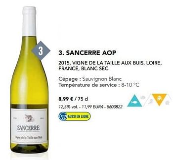 Promoties Sancerre aop - Witte wijnen - Geldig van 07/11/2016 tot 31/12/2016 bij Lidl