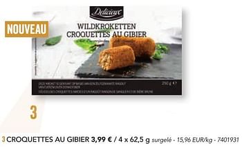 Promoties Croquettes de gibier - Delicieux - Geldig van 07/11/2016 tot 31/12/2016 bij Lidl