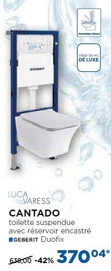 Promoties Cantado toilettes suspendues - Luca varess - Geldig van 01/11/2016 tot 03/12/2016 bij X2O